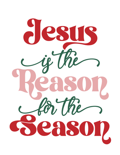 Jesus is the Reason for the Season Tee